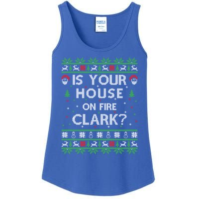 Is Your House On Fire Clark? Ugly Christmas Holiday Gift Ladies Essential Tank