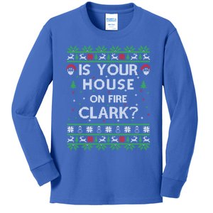 Is Your House On Fire Clark? Ugly Christmas Holiday Gift Kids Long Sleeve Shirt