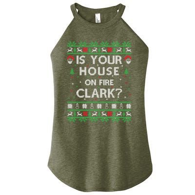 Is Your House On Fire Clark? Ugly Christmas Holiday Gift Women's Perfect Tri Rocker Tank