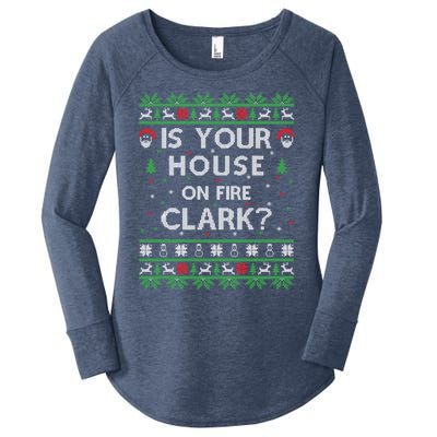 Is Your House On Fire Clark? Ugly Christmas Holiday Gift Women's Perfect Tri Tunic Long Sleeve Shirt