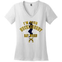 IM YouRe Huckleberry Say When S Women's V-Neck T-Shirt