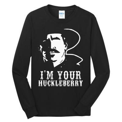 IM Your Huckleberry IM Your Huckleberry Tall Long Sleeve T-Shirt