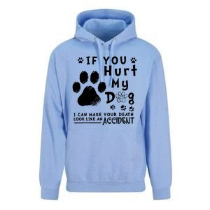 If You Hurt My Dog I Can Make Your Death Look Like Accident Unisex Surf Hoodie