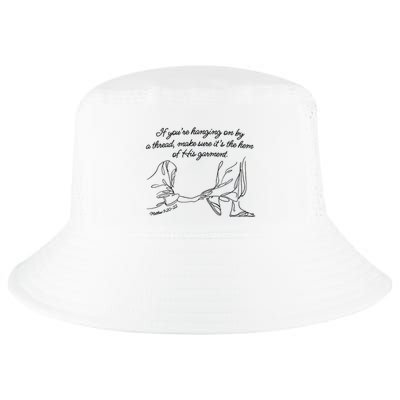 If YouRe Hanging On By A Thread Make Sure Its The Hem Cool Comfort Performance Bucket Hat