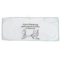 If YouRe Hanging On By A Thread Make Sure Its The Hem Large Microfiber Waffle Golf Towel