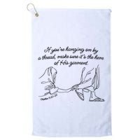If YouRe Hanging On By A Thread Make Sure Its The Hem Golf Towel