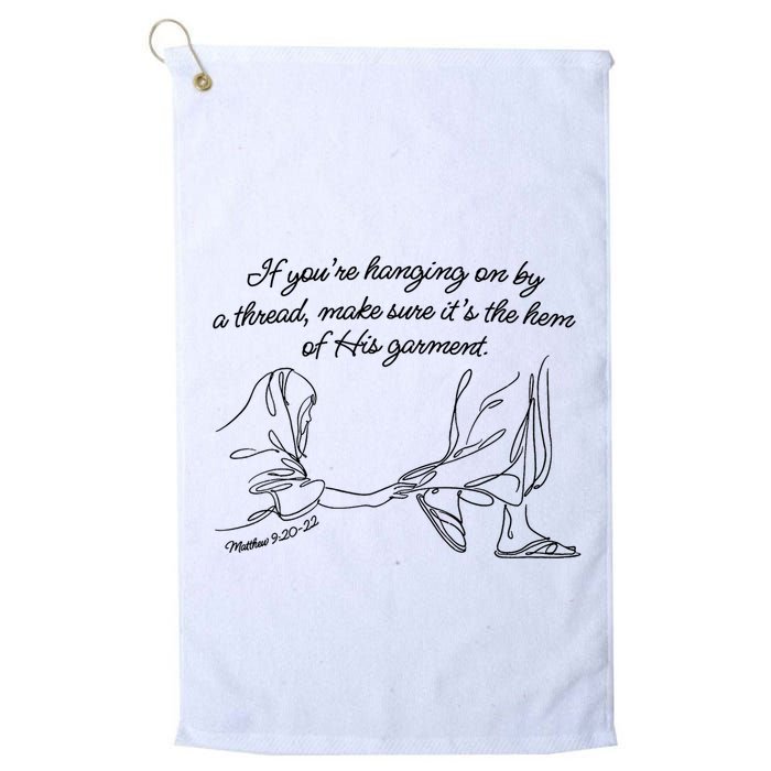 If YouRe Hanging On By A Thread Make Sure Its The Hem Golf Towel