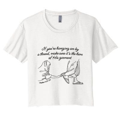 If YouRe Hanging On By A Thread Make Sure Its The Hem Crop Top