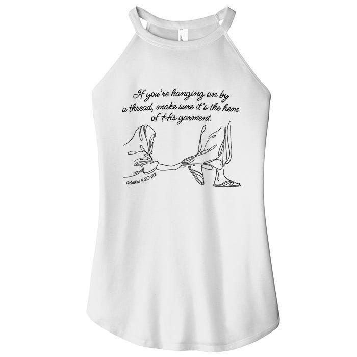 If YouRe Hanging On By A Thread Make Sure Its The Hem Women's Perfect Tri Rocker Tank
