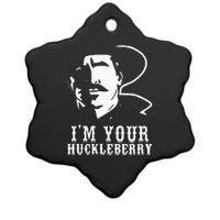 Im Your Huckleberry Cowboy Quote And Funny Sayings Ceramic Star Ornament