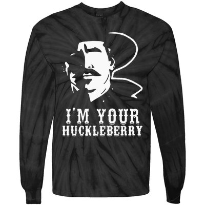 Im Your Huckleberry Cowboy Quote And Funny Sayings Tie-Dye Long Sleeve Shirt