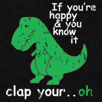 If You're Happy And You Know It Clap Your Oh TRex Dino Ladies PosiCharge Tri-Blend Wicking Tank