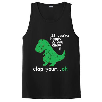If You're Happy And You Know It Clap Your Oh TRex Dino PosiCharge Competitor Tank
