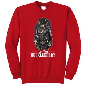 I'm Your Huckleberry Mother's Day Gifts For Mom Sweatshirt