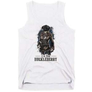 I'm Your Huckleberry Mother's Day Gifts For Mom Tank Top