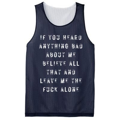 If You Heard Anything Bad About Me Mesh Reversible Basketball Jersey Tank