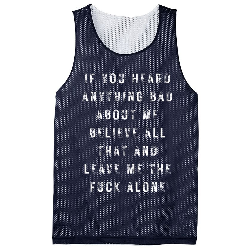 If You Heard Anything Bad About Me Mesh Reversible Basketball Jersey Tank