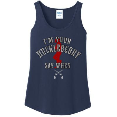 IM YouRe Huckleberry Say When Ladies Essential Tank