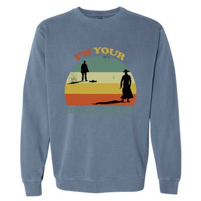 Im Your Huckleberry Im Your Huckleberry Garment-Dyed Sweatshirt