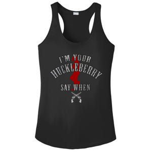 Im Your Huckleberry Say When Doc Holiday Ladies PosiCharge Competitor Racerback Tank