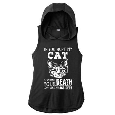 If You Hurt My Cat I Can Make Your Death Look Like An Accident Cat Ladies PosiCharge Tri-Blend Wicking Draft Hoodie Tank