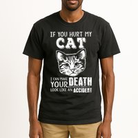If You Hurt My Cat I Can Make Your Death Look Like An Accident Cat Tall T-Shirt