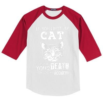 If You Hurt My Cat I Can Make Your Death Look Like An Accident Cat Kids Colorblock Raglan Jersey