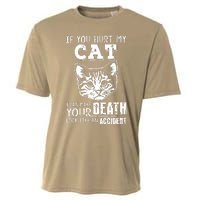 If You Hurt My Cat I Can Make Your Death Look Like An Accident Cat Cooling Performance Crew T-Shirt