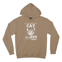 If You Hurt My Cat I Can Make Your Death Look Like An Accident Cat Hoodie