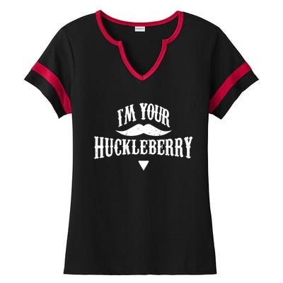 IM Your Huckleberry Tombstone Doc Holliday Parody Ladies Halftime Notch Neck Tee