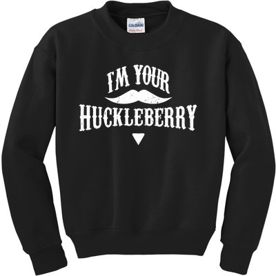 IM Your Huckleberry Tombstone Doc Holliday Parody Kids Sweatshirt