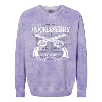 "I'm Your Huckleberry" Colorblast Crewneck Sweatshirt