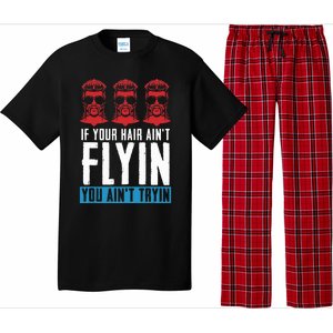 If Your Hair AinT Flying You AinT Tryin Mullet Pride Pajama Set