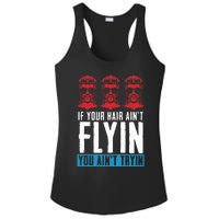 If Your Hair AinT Flying You AinT Tryin Mullet Pride Ladies PosiCharge Competitor Racerback Tank