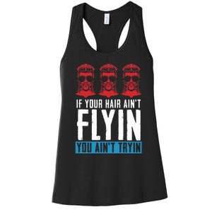 If Your Hair AinT Flying You AinT Tryin Mullet Pride Women's Racerback Tank