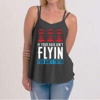 If Your Hair AinT Flying You AinT Tryin Mullet Pride Women's Strappy Tank