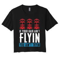 If Your Hair AinT Flying You AinT Tryin Mullet Pride Women's Crop Top Tee