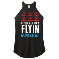 If Your Hair AinT Flying You AinT Tryin Mullet Pride Women's Perfect Tri Rocker Tank