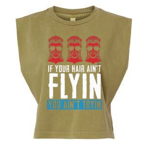 If Your Hair AinT Flying You AinT Tryin Mullet Pride Garment-Dyed Women's Muscle Tee