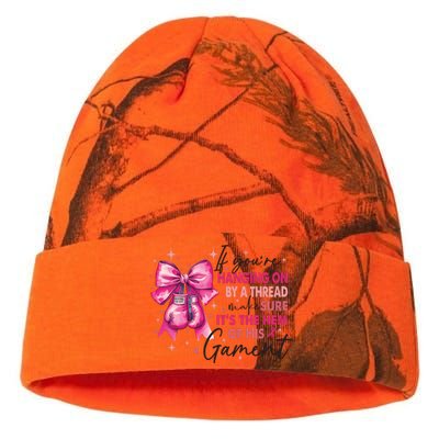 If Youre Haging On By A Thread Make Sure ItS The Hem Of His And Gament Kati Licensed 12" Camo Beanie