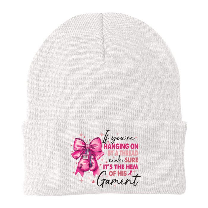 If Youre Haging On By A Thread Make Sure ItS The Hem Of His And Gament Knit Cap Winter Beanie