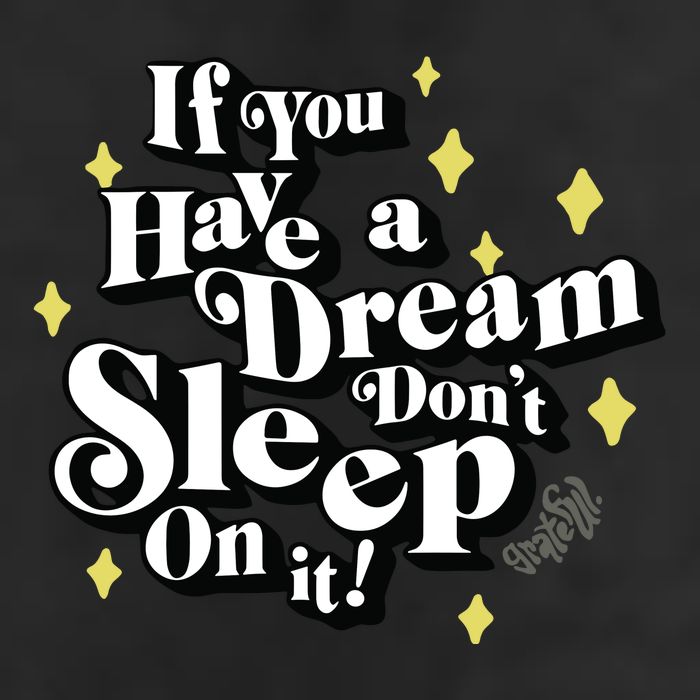 If You Have A Dream DonT Sleep On It 15oz Campfire Ceramic Mug
