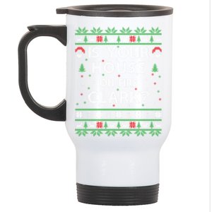 Is Your House On Fire Clark? Ugly Christmas Holiday Gift Funny Gift Stainless Steel Travel Mug