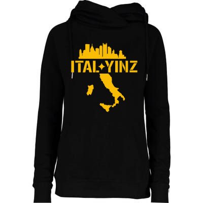 Ital Yinz Italian Pittsburgher Womens Funnel Neck Pullover Hood