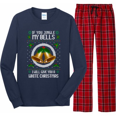 If You Jingle My Bells Ugly Christmas Long Sleeve Pajama Set