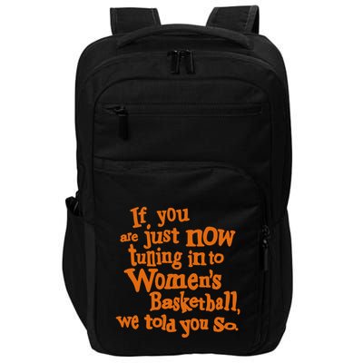 If You Just Now Tuning Into Basketball We Told You So Impact Tech Backpack