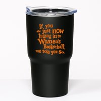 If You Just Now Tuning Into Basketball We Told You So Tumbler