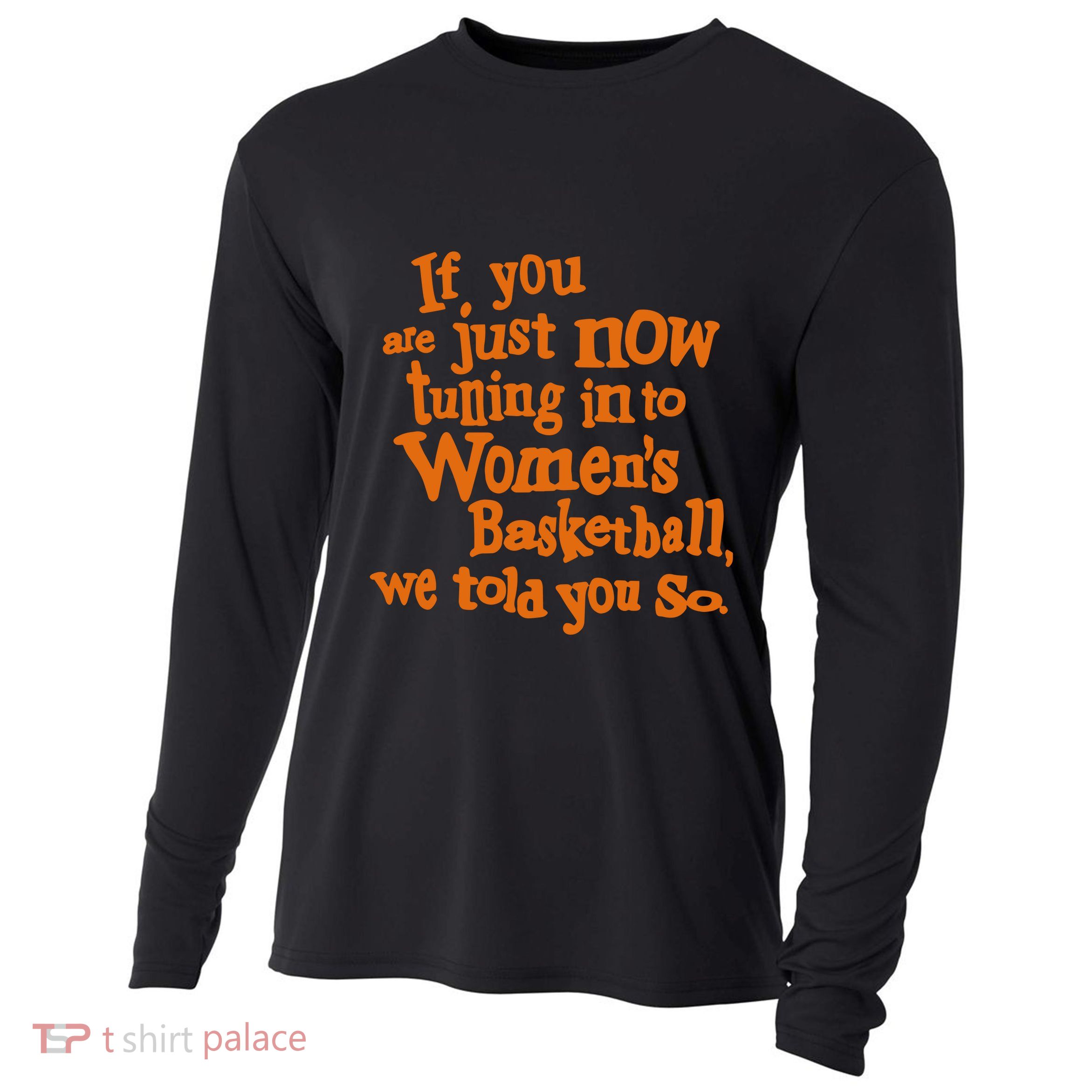 If You Just Now Tuning Into Basketball We Told You So Cooling Performance Long Sleeve Crew