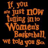 If You Just Now Tuning Into Basketball We Told You So Zip Tote Bag