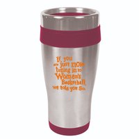 If You Just Now Tuning Into Basketball We Told You So 16oz Travel Tumbler